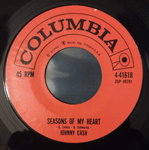 Load image into Gallery viewer, Johnny Cash : Smiling Bill McCall / Seasons Of My Heart (7", Styrene)
