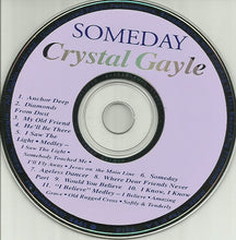 Load image into Gallery viewer, Crystal Gayle : Someday (CD, Album)