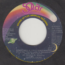 Load image into Gallery viewer, Carrie Lucas : Sometimes A Love Goes Wrong (7&quot;, Single, Promo)