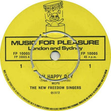 Load image into Gallery viewer, The New Freedom Singers : Oh Happy Day / He's Got The Whole World In His Hands (7")