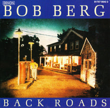 Load image into Gallery viewer, Bob Berg : Back Roads (CD, Album)