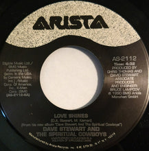 Load image into Gallery viewer, Dave Stewart And The Spiritual Cowboys : Love Shines (7", Single)