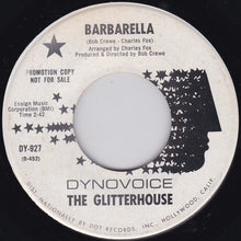 Load image into Gallery viewer, The Glitterhouse : Barbarella / Love Drags Me Down (7", Single, Promo)