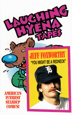 Jeff Foxworthy : You Might Be A Redneck (Laughing Hyena Volume 10) (Cass)