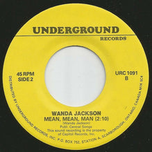 Load image into Gallery viewer, Wanda Jackson : Let's Have A Party / Mean, Mean, Man (7")