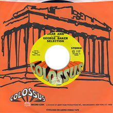 Load image into Gallery viewer, George Baker Selection : Dear Ann (7", Single)