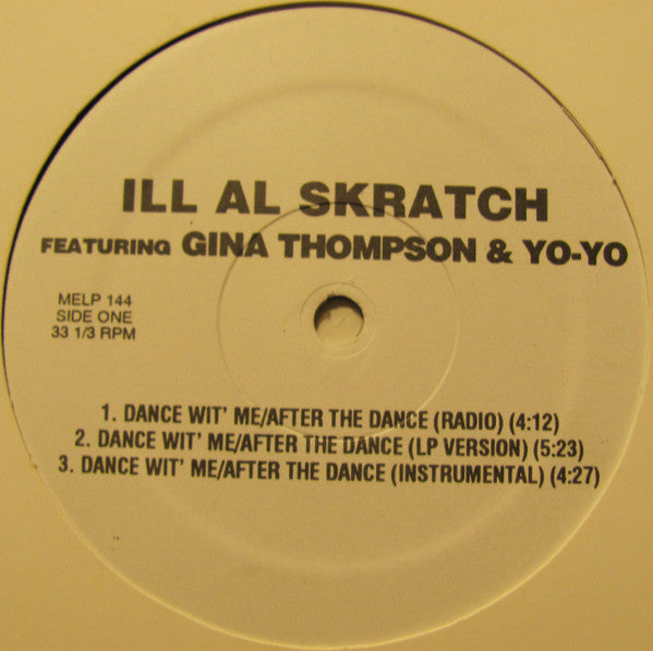 Ill Al Skratch : Dance Wit' Me / After The Dance (12
