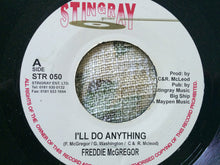 Load image into Gallery viewer, Freddie McGregor : I'll Do Anything (7")