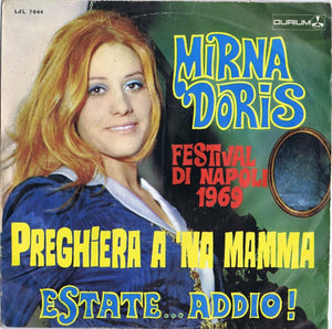 Mirna Doris : Preghiera A 'Na Mamma (7")