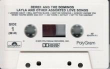 Load image into Gallery viewer, Derek &amp; The Dominos : Layla And Other Assorted Love Songs (Cass, Album, RE)