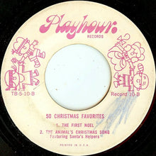 Load image into Gallery viewer, Unknown Artist : 50 Christmas Favorites: Record 10 (7", EP)