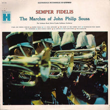 Load image into Gallery viewer, The Goldman Band, Edwin Franko Goldman : Semper Fidelis (The Marches Of John Philip Sousa) (LP)