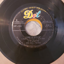 Load image into Gallery viewer, The Dell-Vikings : Come Go With Us (7", EP)