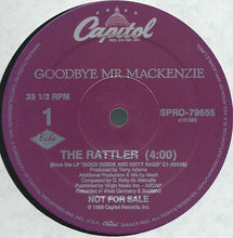 Load image into Gallery viewer, Goodbye Mr. Mackenzie : The Rattler (12&quot;, Promo)