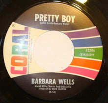 Load image into Gallery viewer, Barbara Wells : Pretty Boy (7&quot;)