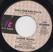 Load image into Gallery viewer, George McCrae : Rock Your Baby (7&quot;, Single, Styrene, Mon)
