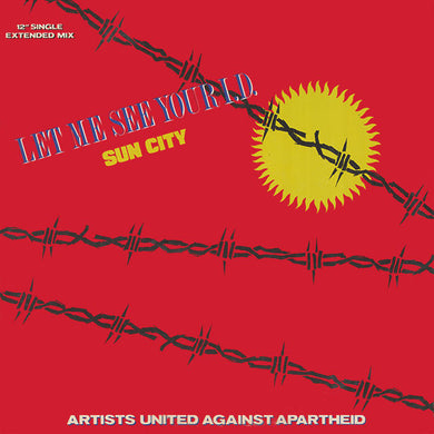 Artists United Against Apartheid : Let Me See Your I.D. (Sun City) (12