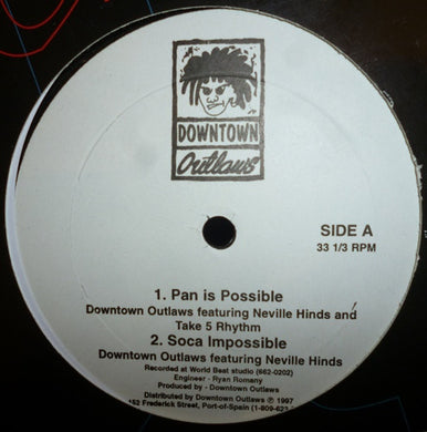 Downtown Outlaws, Neville Hinds, Take 5 Rhythm, Leon Coldero, Devo Salandy : Pan is Possible  (12