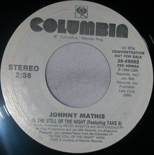 Load image into Gallery viewer, Johnny Mathis Featuring  Take 6 : In The Still Of The Night (7", Promo)
