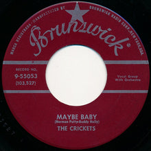 Load image into Gallery viewer, The Crickets (2) : Maybe Baby / Tell Me How (7", Single)