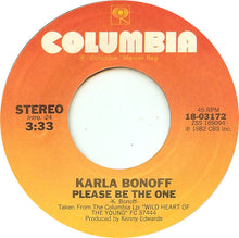 Load image into Gallery viewer, Karla Bonoff : Please Be The One (7", Styrene, Ter)