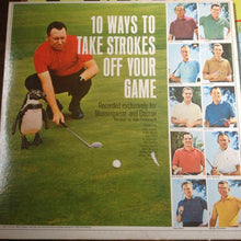 Load image into Gallery viewer, Various : 10 Ways To Take Strokes Off Your Game (LP)