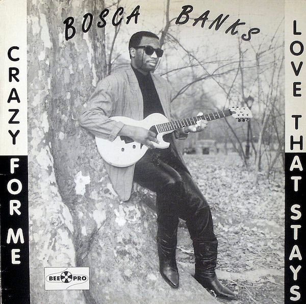 Bosca Banks : Crazy For Me / Love That Stays (12