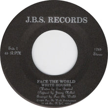 Load image into Gallery viewer, Face The World : White Houses / 50's Child (7")