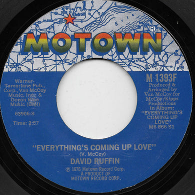 David Ruffin : Everything's Coming Up Love / No Matter Where (7