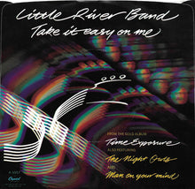 Load image into Gallery viewer, Little River Band : Take It Easy On Me (7", Single, Win)