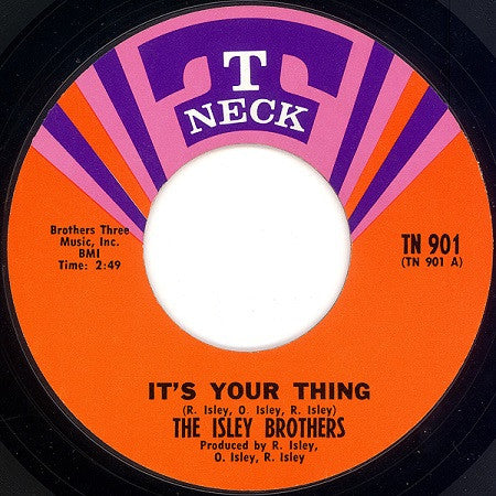 The Isley Brothers : It's Your Thing (7