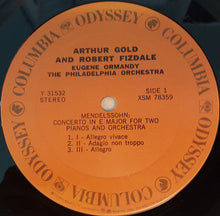Load image into Gallery viewer, Felix Mendelssohn-Bartholdy / Arthur Gold, Robert Fizdale, The Philadelphia Orchestra, Eugene Ormandy : Mendelssohn / The Two Concertos for Two Pianos and Orchestra (LP, RE)