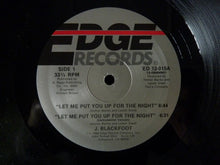 Load image into Gallery viewer, J. Blackfoot : Let Me Put You Up For The Night (12&quot;)