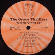 Load image into Gallery viewer, The Grace Thrillers : Ain&#39;t No Giving Up (LP, Album)
