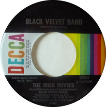 Load image into Gallery viewer, The Irish Rovers : The Unicorn / Black Velvet Band (7", Single, Pin)