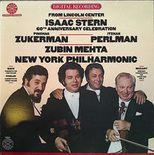 Load image into Gallery viewer, Isaac Stern, Pinchas Zukerman, Itzhak Perlman, Zubin Mehta, The New York Philharmonic Orchestra : From Lincoln Center Isaac Stern 60th Anniversary Celebration  (LP)