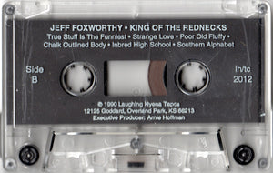 Jeff Foxworthy : King Of The Rednecks (Laughing Hyena Volume 12) (Cass)