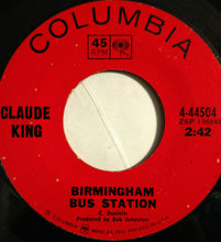 Load image into Gallery viewer, Claude King (2) : Parchman Farm Blues / Birmingham Bus Station (7", Single)