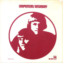 Load image into Gallery viewer, Carpenters : Rainy Days And Mondays / Saturday (7", Single, Pit)