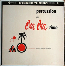 Load image into Gallery viewer, Pepito Pavon Orchestra : Percussion In Cha Cha Time (LP)