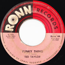 Load image into Gallery viewer, Ted Taylor : Something Strange Is Goin' On In My House (7")
