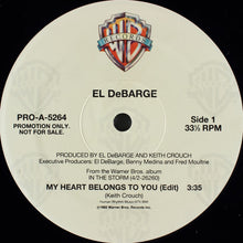Load image into Gallery viewer, El DeBarge : My Heart Belongs To You (12&quot;, Single, Promo)