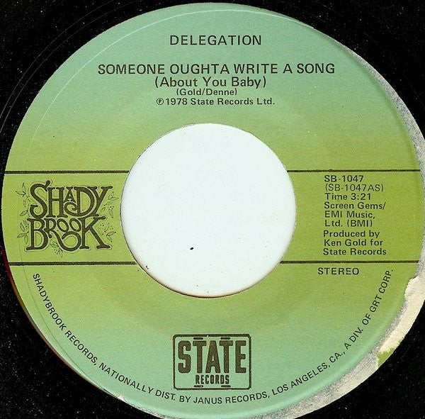 Delegation : Someone Oughta Write A Song (About You Baby) / Mr. Heartbreak (7