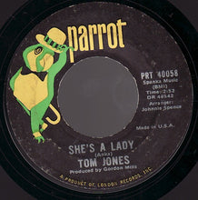 Load image into Gallery viewer, Tom Jones : She&#39;s A Lady (7&quot;, Single, Styrene, Ter)