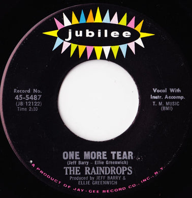 The Raindrops : One More Tear / Another Boy Like Mine (7