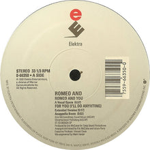 Load image into Gallery viewer, Romeo And : For You (I&#39;ll Do Anything) (12&quot;)