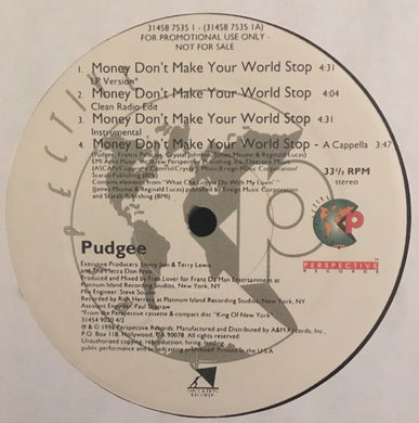 Pudgee Tha Phat Bastard : Money Don't Make Your World Stop (12