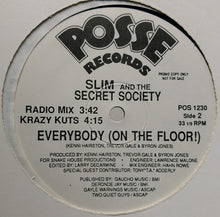 Load image into Gallery viewer, Slim And The Secret Society : Everybody (On The Floor!) (12&quot;, Promo)
