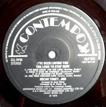 Load image into Gallery viewer, Oscar Toney Jr. : I&#39;ve Been Loving You Too Long To Stop Now... (LP)