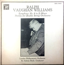 Load image into Gallery viewer, Ralph Vaughan Williams, Sir Adrian Boult Conducting The London Philharmonic Orchestra : Symphony No. 8 In D Minor / Partita For Double String Orchestra (LP, RE)